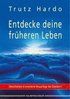 Entdecke deine fr�heren Leben