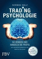 Tradingpsychologie - So denken und handeln die Profis (inbunden)