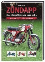 Zndapp - Modellgeschichte von 1952 -1984 (inbunden)