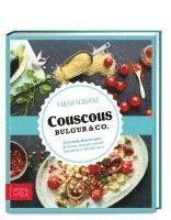Just delicious - Couscous, Bulgur & Co. (inbunden)