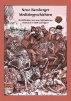Neue Bamberger Medizingeschichten (häftad)