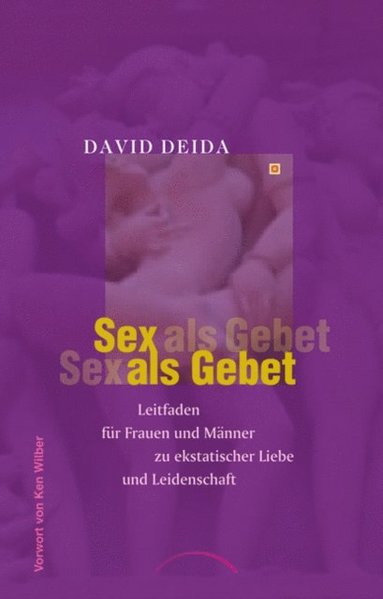 Sex als Gebet (inbunden)