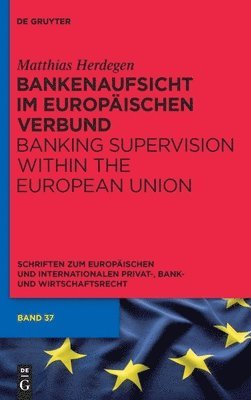 Bankenaufsicht im Europischen Verbund (inbunden)
