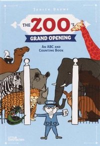 The Zoo's Grand Opening (inbunden)