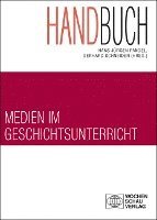 Handbuch Medien im Geschichtsunterricht (hftad)