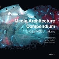 Media Architecture Compendium (inbunden)