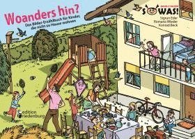 Woanders hin? Das Bilder-Erz�hlbuch f�r Kinder, die nicht zu Hause wohnen (h�ftad)
