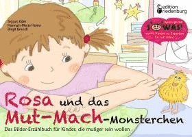 Rosa und das Mut-Mach-Monsterchen (h�ftad)
