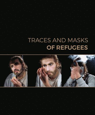 Traces and Masks of Refugees (hftad)