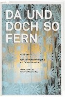 Da und doch so fern (inbunden)