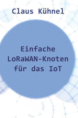 Einfache Lorawan-Knoten Fr Das Iot (hftad)