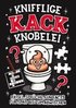 Knifflige Kack Knobelei