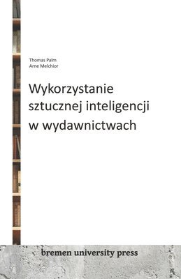 Wykorzystanie sztucznej inteligencji w wydawnictwach (hftad)