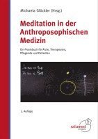 Meditation in der Anthroposophischen Medizin (hftad)