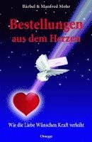 Bestellungen aus dem Herzen (inbunden)