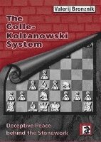 The Colle Koltanowski System Valeri Bronznik Bok Bokus