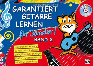 Garantiert Gitarre lernen f�r Kinder Band 2. Buch/CD (h�ftad)