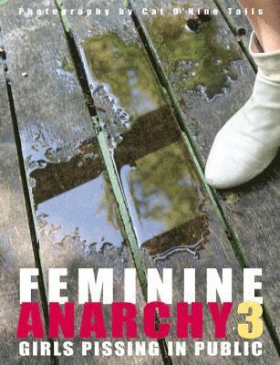 Feminine Anarchy 3 (inbunden)