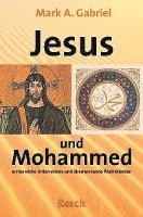 ' Jesus und Mohammed - erstaunliche Unterschiede und überraschende Ähnlichkeiten' (häftad)