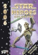 Star Heroes Collector 2006 - Katalog fr Star Wars und Star Trek Figuren (hftad)