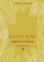 Autumn Years for Experts. Coursebook (h�ftad)