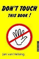 Don't touch this book! (inbunden)
