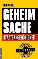 Geheimsache Staatsangeh�rigkeit (h�ftad)