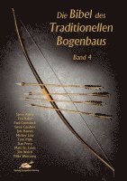 Die Bibel des traditionellen Bogenbaus 4 (hftad)