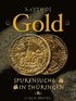 Mythos Gold - Spurensuche in Thringen