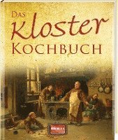 Das Kloster Kochbuch (inbunden)