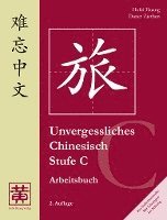 Unvergessliches Chinesisch, Stufe C. Arbeitsbuch (hftad)