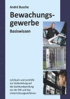 Basiswissen Sachkundeprufung Bewachungsgewerbe 34a Gewo Andre Busche Haftad 9783940723314 Bokus