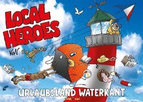 Local Heroes Urlaubsland Waterkant (hftad)