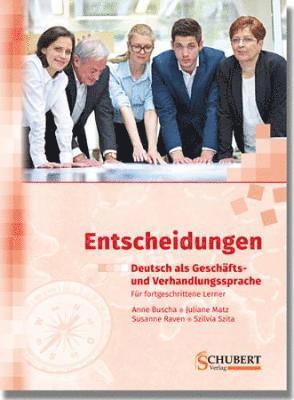 Entscheidungen: Deutsch als Geschfts- und Verhandlungssprache
