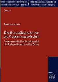 Die Europaische Union als Programmgesellschaft (hftad)