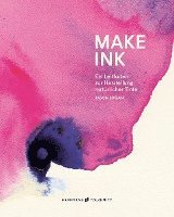 Make Ink (inbunden)