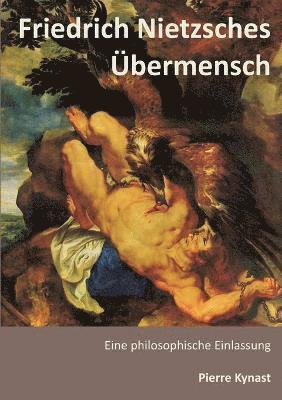 Friedrich Nietzsches �bermensch (inbunden)