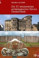 Die 50 bekanntesten archologischen Sttten Deutschlands (hftad)