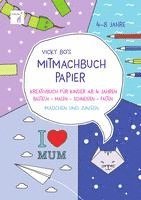 Vicky Bo's Mitmachbuch Papier (hftad)