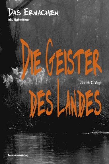 Die Geister des Landes: Das Erwachen (e-bok)