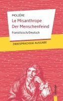 Le Misanthrope / Der Menschenfeind: Moli�re: Zweisprachig Franz�sisch-Deutsch (h�ftad)