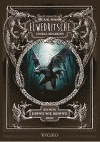 Elwedritsche - dunkle Gefährten (inbunden)