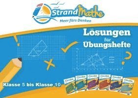 StrandMathe Lsungsheft zu bungsheften Klasse 5-10: Lsungswege - Rechenschritte - Erklrungen (inbunden)