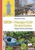 Urin - Flssiges Gold fr den Garten