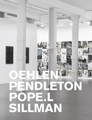 Oehlen, Pendleton, Pope.L, Sillman (hftad)