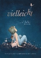 Vielleicht - Eine Geschichte über die unendlich vielen Begabungen in jedem von uns (pussel)
