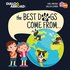 The Best Dogs Come From... (Dual Language English-Espanol)