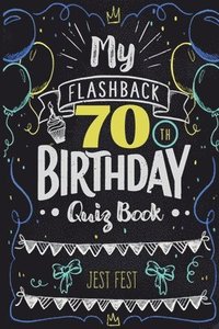 My Flashback 70th Birthday Quiz Book (häftad)