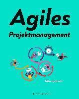 Agiles Projektmanagement (häftad)