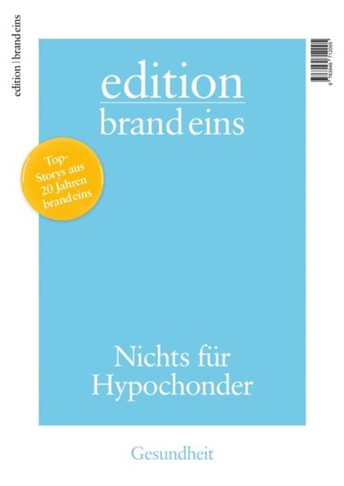edition brand eins: Gesundheit (inbunden)